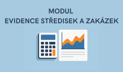 modul evidence středisek a zakázek
