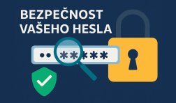 bezpečnost vašeho hesla