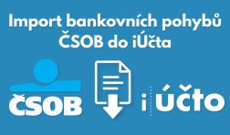 Import bankovních pohybů čsob do iÚčta
